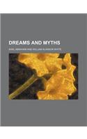 Dreams and Myths: A Study in Race Psychology(English)