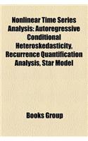 Nonlinear Time Series Analysis: Autoregressive Conditional Heteroskedasticity, Recurrence Quantification Analysis, Star Model(English)