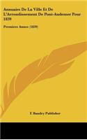 Annuaire de la Ville Et de l'Arrondissement de Pont-Audemer Pour 1839