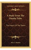 A Study From The Omaha Tribe