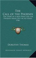 The Call of the Phoenix