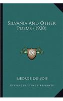Silvania and Other Poems (1920) Silvania and Other Poems (1920)