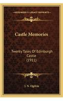 Castle Memories