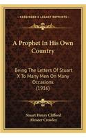 A Prophet In His Own Country