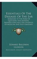 Essentials Of The Diseases Of The Ear