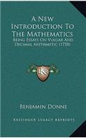 A New Introduction to the Mathematics