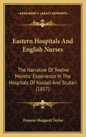 Eastern Hospitals And English Nurses
