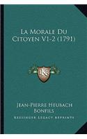 Morale Du Citoyen V1-2 (1791)