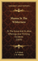 Manna In The Wilderness