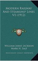 Modern Railway And Steamship Lines V1 (1912)