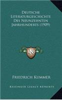 Deutsche Literaturgeschichte Des Neunzehnten Jahrhunderts (1909)