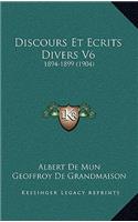 Discours Et Ecrits Divers V6: 1894-1899 (1904)