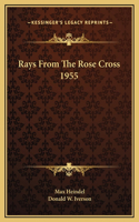 Rays From The Rose Cross 1955