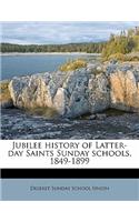 Jubilee history of Latter-day Saints Sunday schools, 1849-1899