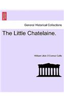 Little Chatelaine.