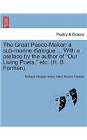 The Great Peace-Maker