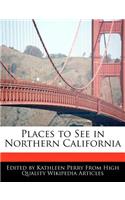 Places to See in Northern California