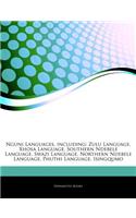 Articles on Nguni Languages, Including: Zulu Language, Xhosa Language, Southern Ndebele Language, Swazi Language, Northern Ndebele Language, Phuthi La