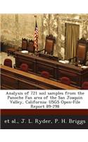 Analysis of 721 Soil Samples from the Panoche Fan Area of the San Joaquin Valley, California