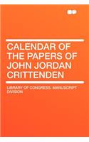 Calendar of the Papers of John Jordan Crittenden