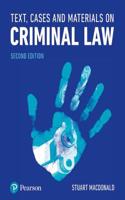 Text, Cases and Materials on Criminal Law
