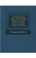 The Lives and Trials of Archibald Hamilton Rowan, the REV. William Jackson, the Defenders, William Orr, Peter Finnerty, and Other Eminent Irishmen - P: (English)