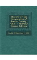History of the Mennonites of Butler County, Ohio