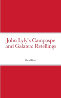 John Lyly's Campaspe and Galatea: Retellings
