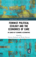 Feminist Political Ecology and the Economics of Care
