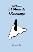 El Moai De Obsidiana: (Spanish)