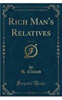 Rich Man's Relatives, Vol. 3 of 3 (Classic Reprint)