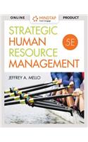 Mindtap Management, 1 Term (6 Months) Printed Access Card for Mello's Strategic Human Resource Management, 5th