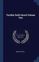 TERRIBLE SWIFT SWORD VOLUME TWO