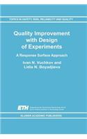 Quality Improvement with Design of Experiments