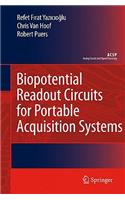 Biopotential Readout Circuits for Portable Acquisition Systems