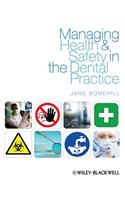 Managing Health and Safety in the Dental Practice