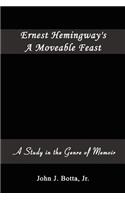 Ernest Hemingway's A Moveable Feast