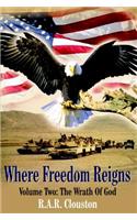 Where Freedom Reigns