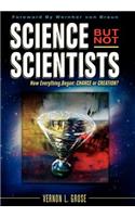 Science But Not Scientists