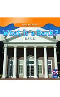 What Is a Bank?