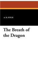 The Breath of the Dragon