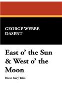 East O' the Sun & West O' the Moon