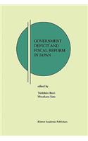 Government Deficit and Fiscal Reform in Japan