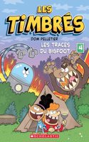 Les Timbrés: N° 4 - Les Traces Du Bigfoot