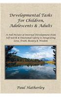 Developmental Tasks for Children, Adolescents & Adults