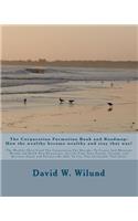 The Corporation Formation Book and Roadmap: How the Wealthy Become Wealthy and Stay That Way!