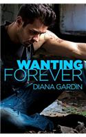 Wanting Forever