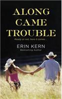 Along Came Trouble