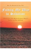 Finding My Way to Salvation