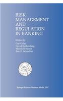 Risk Management and Regulation in Banking